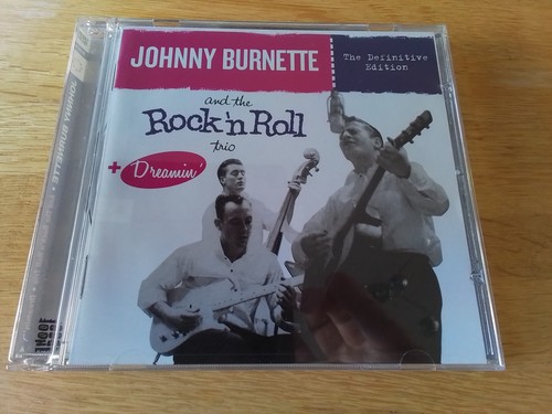 Johnny burnette and the - and,