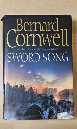 Sword song bernard cornwell - bernard,