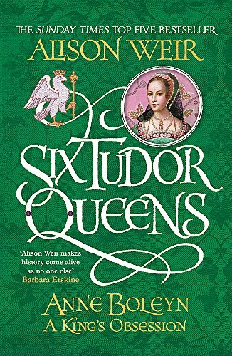 Six tudor queens - queens:, anne