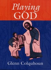 PLAYING GOD By Glenn-colquhoun