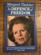 Margaret Thatcher - British Prime Minister - In Defence Of Freedom Signed Book