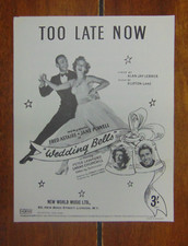 Too Late Now from Wedding Bells Fred Astaire Jane Powell Vintage Sheet Music