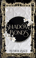 Shadow Bonds Shadow War