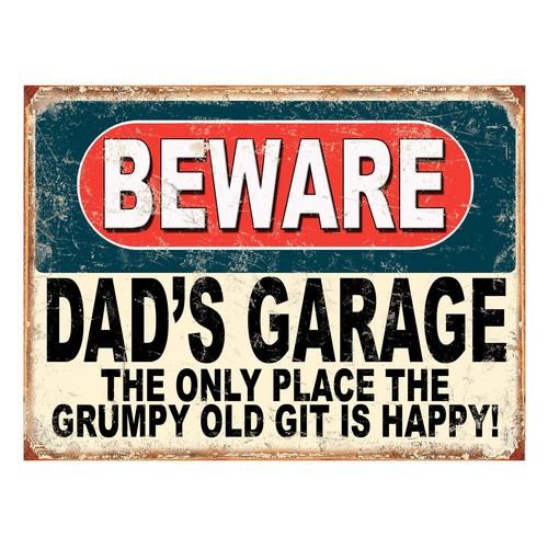 Beware dad garage grumpy - grumpy, old