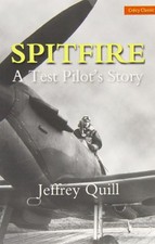 Spitfire: A Test Pilot's Story by Quill, Jeffrey Paperback Book The Cheap Fast