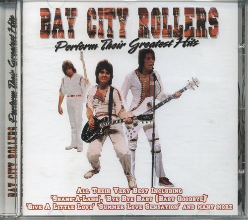 Bay city rollers perform - city, their