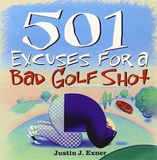 501 Excuses for a Bad Golf