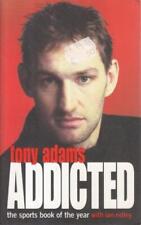 Addicted,Tony Adams, Ian Ridley - Tony Adams, Ian Ridley