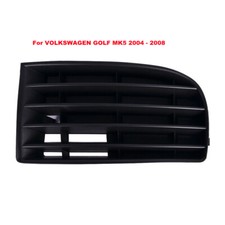 FRONT BUMPER GRILLE LEFT PASSENGER For VOLKSWAGEN GOLF MK5 2004 - 2008 