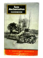 Farm Mechanization Handbook (Cradock. T. Hammond - 1957) (ID:12365)