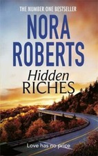 Hidden riches nora roberts - by,