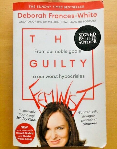 Signed the guilty feminist - *signed*,