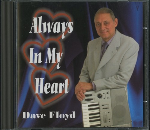 Dave floyd always in my - dave,