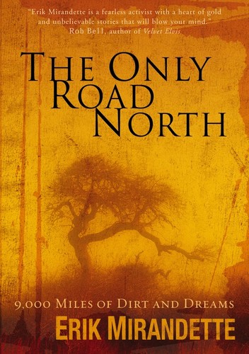 The only road north 000 - the,