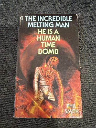 The incredible melting man - incredible,