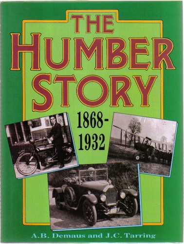 Humber story 1868 1932 - humber, by