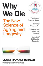 Why We Die: the New Science of