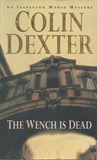 The Wench is Dead - Colin Dexter