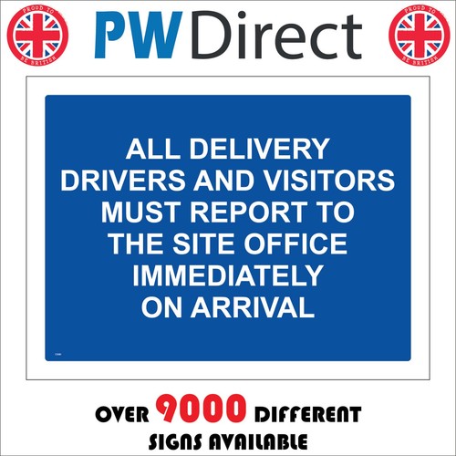 Sign all delivery drivers - sign,