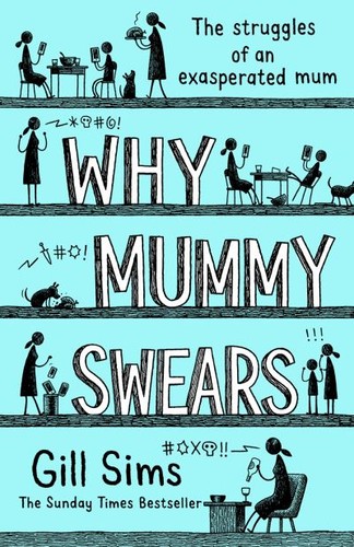 Why mummy swears - , (hardback)