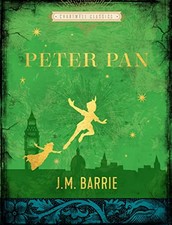 Peter Pan: by J.M. Barrie