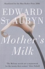Mother's Milk By Edward St