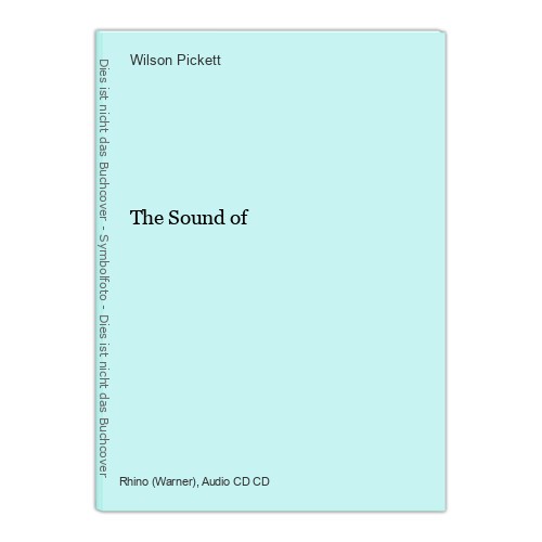 The sound pickett wilson - sound, of