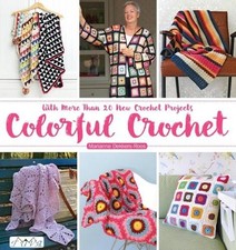 Colourful Crochet: With More