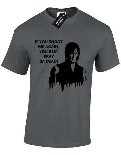 Daryl you shoot - you,