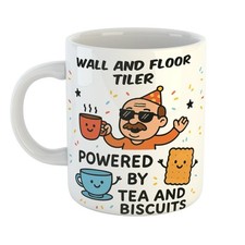 FUNNY WALL AND FLOOR TILER MUG - POWERED BY TEA & BISCUITS - IDEAL WORK GIFT CUP