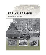 Early US Armor: Armored Cars