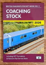 British Railways Pocket Book 2: Coaching Stock 2026, Softback book, Platform 5