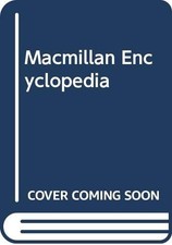 Macmillan encyclopedia - macmillan,