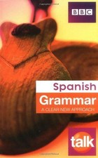 Talk Spanish Grammar - Dunnett, Susan