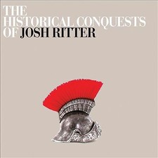 Josh Ritter - The Historical Conquests of Josh Ritter  (2 CD, 2009) Bonus Tracks