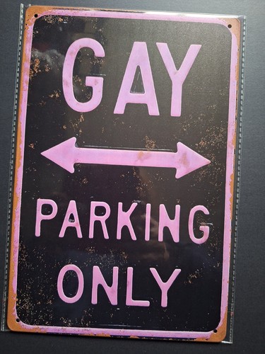 Gay parking only metal - gay,