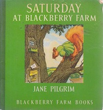 Saturday at Blackberry Farm (Little Books) by Pilgrim, Jane Paperback Book The