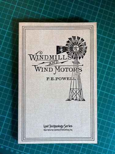 Windmills and wind motors - and, by