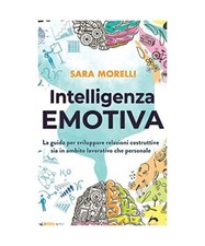 Intelligenza Emotiva: La guida