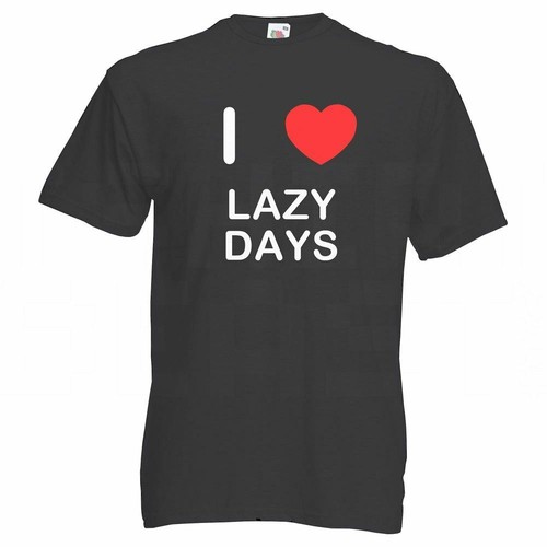 Lazy days love - lazy,