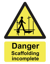 Danger Scaffolding Incomplete
