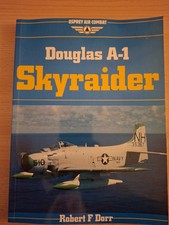 Douglas A-1 Skyraider by Robert F. Dorr (Paperback, 1989) Osprey Air Combat