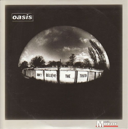 Oasis don believe - believe, the