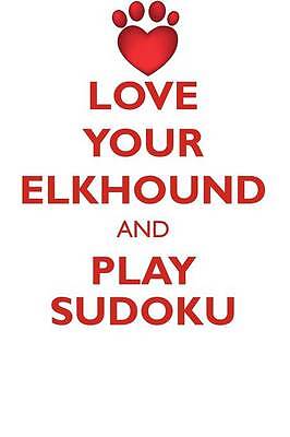 Love your elkhound and play - elkhound,
