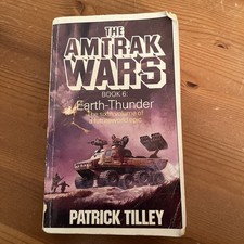 The Amtrak Wars: Earth Thunder