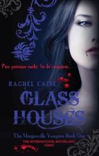 Glass Houses:  The Morganville Vampires Book 1 By Rachel Caine