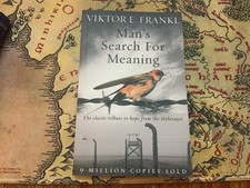 Man’s Search For Meaning
