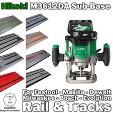 Hikoki M3612DA sub-base for Festool, Makita, Dewalt, Bosch, Milwaukee, Evo rails