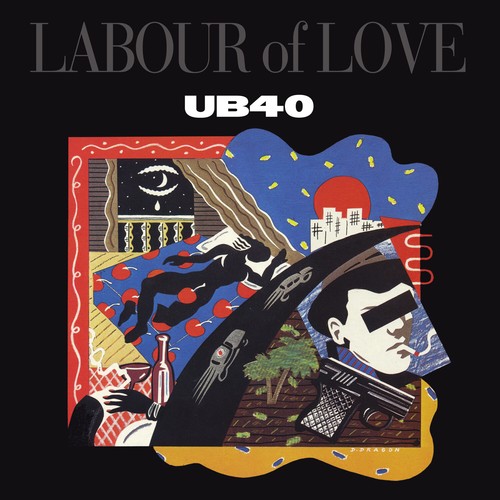 Ub40 labour love - labour,