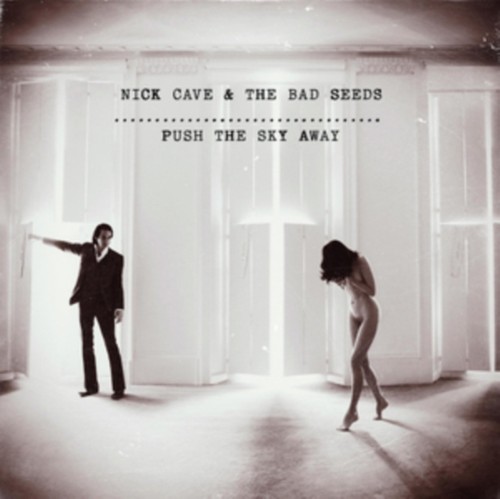 Push the sky away nick - the, by
